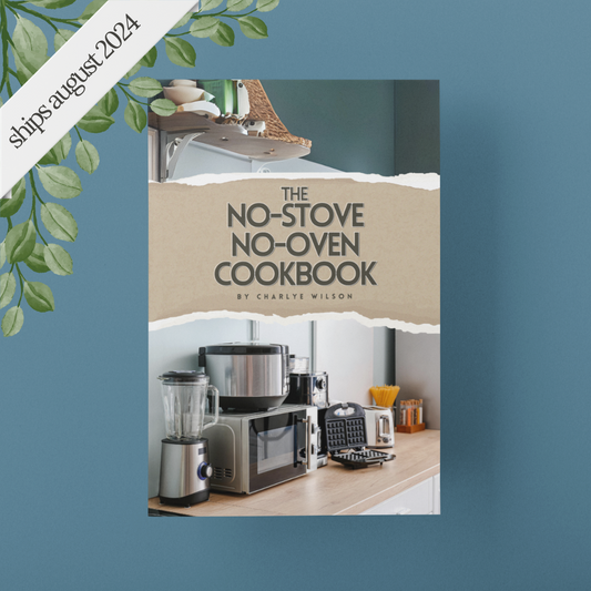 The No-Stove No-Oven Cookbook